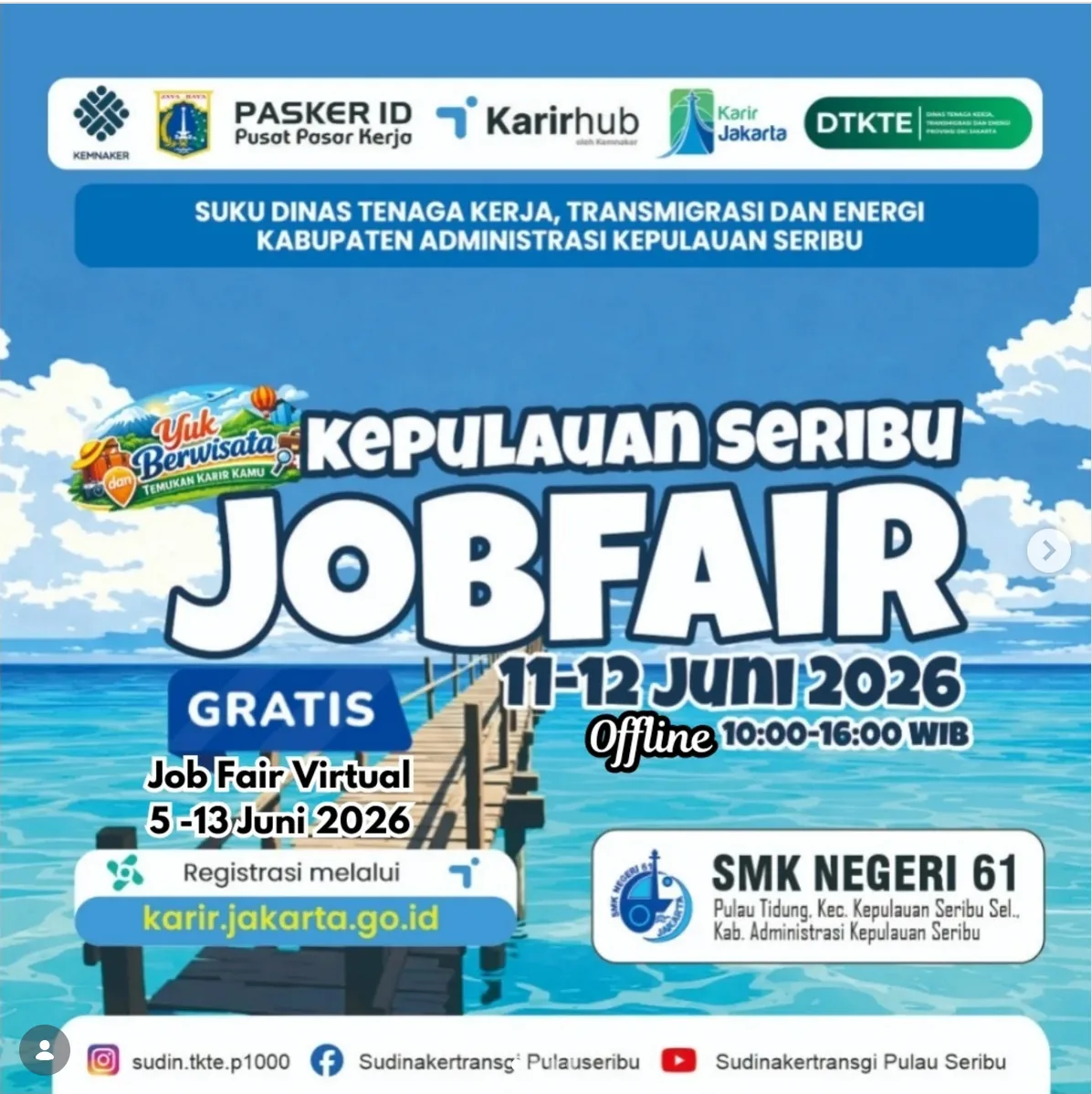 Job Fair Kabupaten Aceh Utara 2026 (Suku Dinas TKTE Wilayah Kepulauan Seribu) : 10-11 Juni 2026
